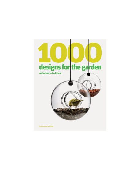 1000 DESIGNS FOR THE GARDEN