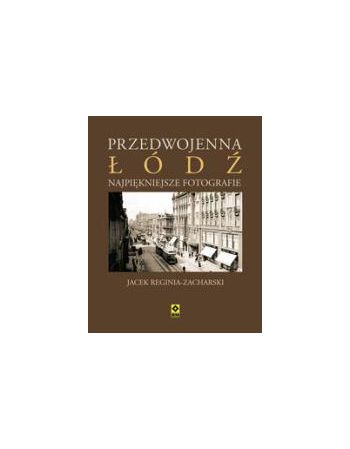 PRZEDWOJENNA ŁÓDŹ: ksa24.pl