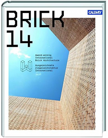 Brick 14: Ausgezeichnete Ziegelarchitektur international