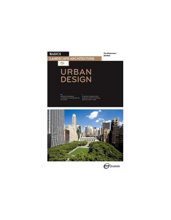 BASICS LANDSCAPE ARCHITECTURE: URBAN DESIGN